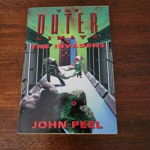 The Outer Limits: The Invaders By John Peel Vintage Science Fiction Paperback